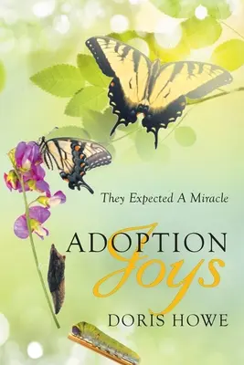 Bucuriile adopției: Se așteptau la un miracol - Adoption Joys: They Expected A Miracle