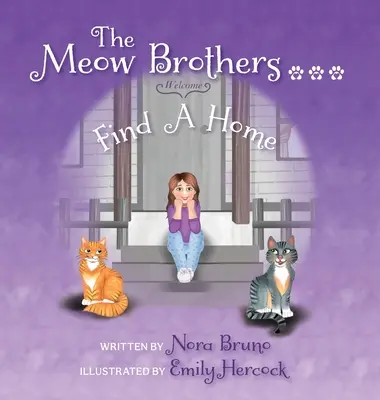 Frații Miau...își găsesc o casă - The Meow Brothers...Find A Home