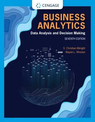 Business Analytics: Analiza datelor și luarea deciziilor - Business Analytics: Data Analysis & Decision Making