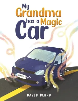 Bunica mea are o mașină magică - My Grandma Has a Magic Car