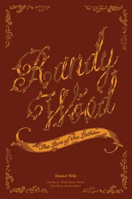 Randy Wood: tradiția lutierului - Randy Wood: The Lore of the Luthier