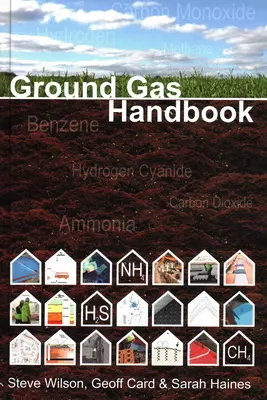 Manualul gazelor subterane - Ground Gas Handbook