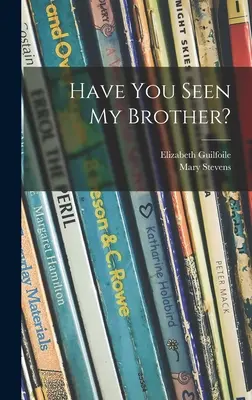 L-ați văzut pe fratele meu? - Have You Seen My Brother?
