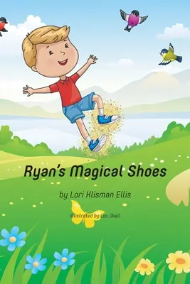 Pantofii magici ai lui Ryan - Ryan's Magical Shoes