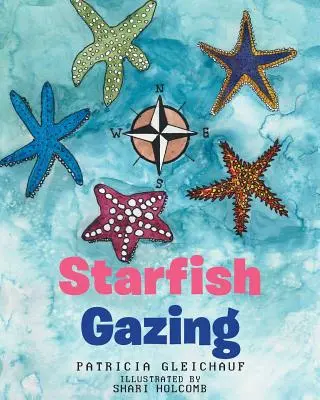 Privirile stelelor de mare - Starfish Gazing