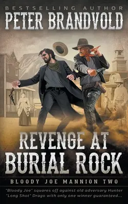 Răzbunare la Burial Rock: Western clasic - Revenge at Burial Rock: Classic Western Series