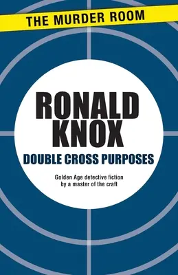 Scopuri dublu încrucișate - Double Cross Purposes