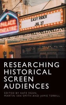 Cercetarea audiențelor ecranelor istorice - Researching Historical Screen Audiences
