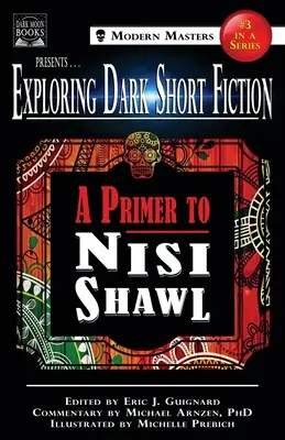 Explorarea ficțiunii scurte întunecate #3: Un abecedar pentru Nisi Shawl - Exploring Dark Short Fiction #3: A Primer to Nisi Shawl