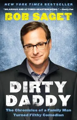 Dirty Daddy: Cronicile unui om de familie devenit comediant murdar - Dirty Daddy: The Chronicles of a Family Man Turned Filthy Comedian
