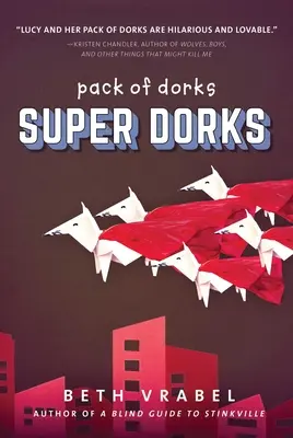 Super Dorks: Volumul 3 - Super Dorks: Volume 3