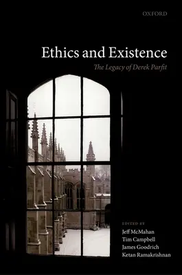 Etică și existență: Moștenirea lui Derek Parfit - Ethics and Existence: The Legacy of Derek Parfit