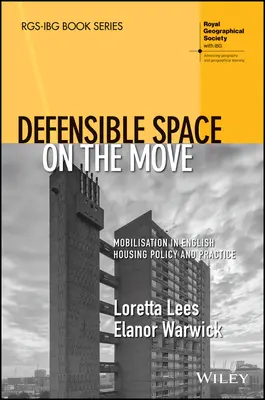 Defensible Space on the Move: Mobilizarea în politica și practica imobiliară engleză - Defensible Space on the Move: Mobilisation in English Housing Policy and Practice