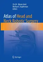 Atlas de chirurgie robotică a capului și gâtului - Atlas of Head and Neck Robotic Surgery
