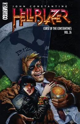 John Constantine, Hellblazer Vol. 26: Blestemul lui Constantine - John Constantine, Hellblazer Vol. 26: The Curse of the Constantines