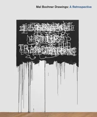 Desene Mel Bochner: O retrospectivă - Mel Bochner Drawings: A Retrospective