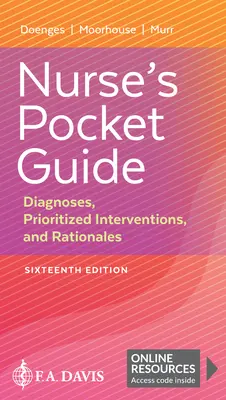Ghidul de buzunar al asistentei medicale: Diagnostice, intervenții prioritare și raționamente - Nurse's Pocket Guide: Diagnoses, Prioritized Interventions, and Rationales