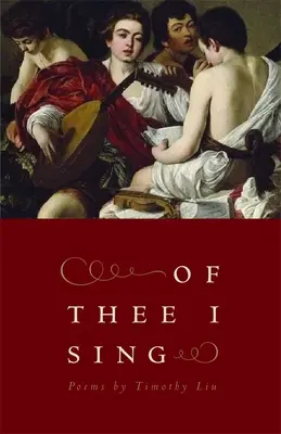 Despre tine cânt: Poezii - Of Thee I Sing: Poems