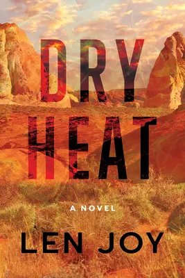 Căldură uscată - Dry Heat