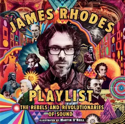Playlist: Rebeli și revoluționari ai sunetului - Playlist: The Rebels and Revolutionaries of Sound