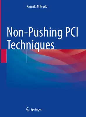 Tehnici PCI fără împingere - Non-Pushing PCI Techniques