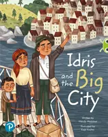 Bug Club Shared Reading: Idris și marele oraș (Anul 1) - Bug Club Shared Reading: Idris and the Big City (Year 1)