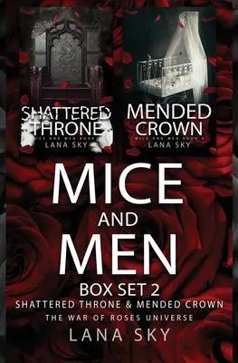 Mice and Men Box Set 2 (Shattered Throne & Mended Crown): Universul Războiului Trandafirilor - Mice and Men Box Set 2 (Shattered Throne & Mended Crown): War of Roses Universe