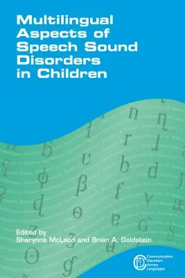 Aspecte multilingve ale tulburărilor de vorbire și sunet la copii - Multilingual Aspects of Speech Sound Disorders in Children