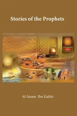 Poveștile profeților - Stories of the Prophets