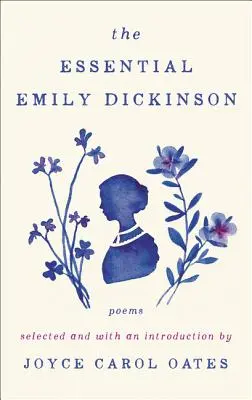Esențialul Emily Dickinson - The Essential Emily Dickinson