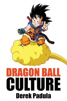 Dragon Ball Culture Volumul 4: Westward - Dragon Ball Culture Volume 4: Westward
