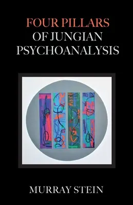 Patru piloni ai psihanalizei junghiene - Four Pillars of Jungian Psychoanalysis