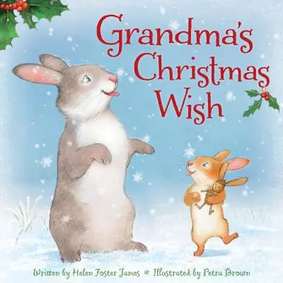 Dorința de Crăciun a bunicii - Grandma's Christmas Wish