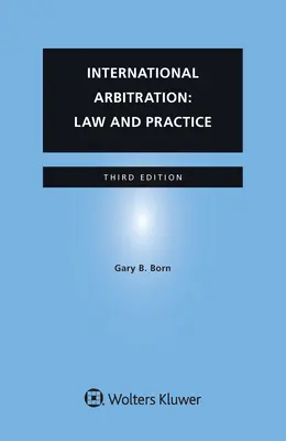 Arbitrajul internațional: Drept și practică - International Arbitration: Law and Practice