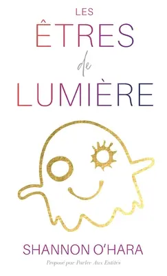 LES TRES DE LUMIRE (franceză) - LES TRES DE LUMIRE (French)