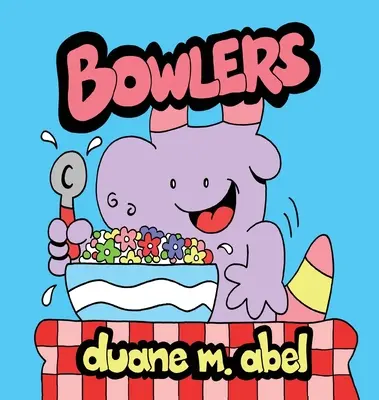 Bowlers: Mascota cerealelor - Bowlers: The Cereal Mascot