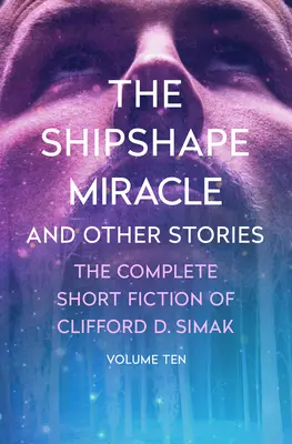The Shipshape Miracle: Și alte povestiri - The Shipshape Miracle: And Other Stories