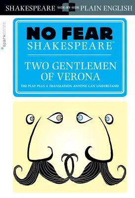 Doi domni din Verona (No Fear Shakespeare): Volume 24 - Two Gentlemen of Verona (No Fear Shakespeare): Volume 24