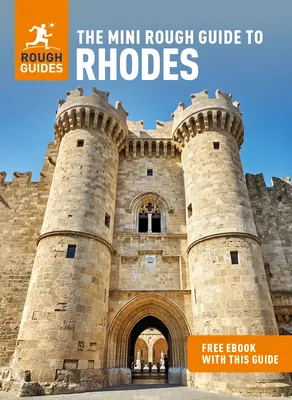 The Mini Rough Guide to Rhodes (Ghid de călătorie cu Free Ebook) - The Mini Rough Guide to Rhodes (Travel Guide with Free Ebook)
