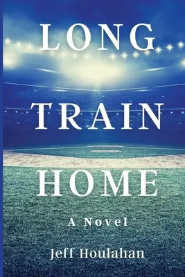 Trenul lung spre casă - Long Train Home