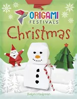 Origami Festivals: Crăciun - Origami Festivals: Christmas