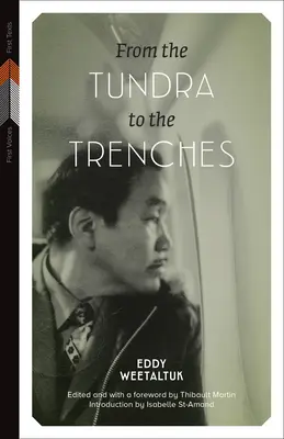 De la tundră la tranșee - From the Tundra to the Trenches