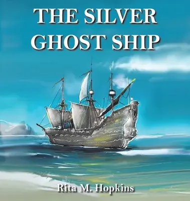 Nava fantomă argintie - The Silver Ghost Ship