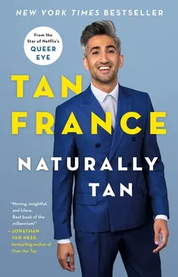 Firește bronzat: A Memoir - Naturally Tan: A Memoir