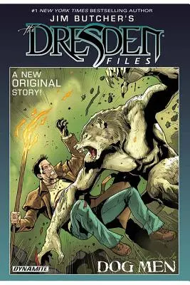 Dosarele Dresda ale lui Jim Butcher: Dog Men - Jim Butcher's the Dresden Files: Dog Men