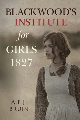 Institutul Blackwood pentru fete 1827 - Blackwood's Institute for Girls 1827