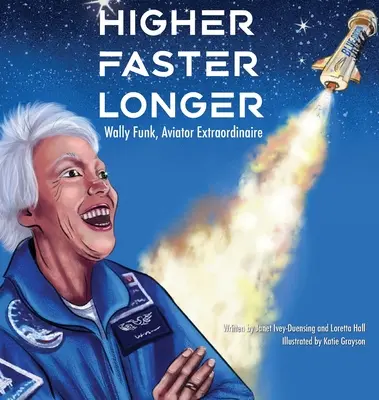 Mai înalt, mai rapid, mai lung: Wally Funk - Higher, Faster, Longer: Wally Funk