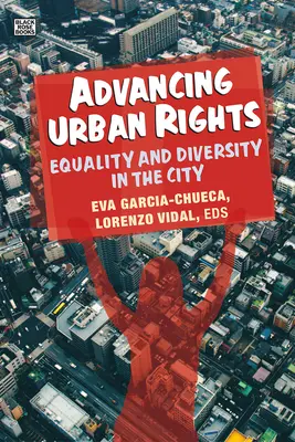 Promovarea drepturilor urbane: Egalitate și diversitate în oraș - Advancing Urban Rights: Equality and Diversity in the City