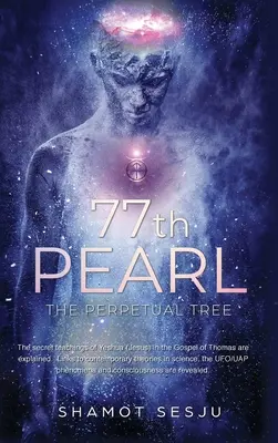 A 77-a perlă: Copacul perpetuu - 77th Pearl: The Perpetual Tree