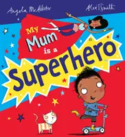 Mama mea este un supererou (NE) - My Mum is a Superhero (NE)